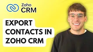 How to Export Contacts in Zoho CRM [2026 Full Guide]
