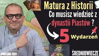 Matura z Historii : Dynastia Piastów ⚔️ 5 Wybranych wydarzeń na maturę z Historii !!! 📝📚