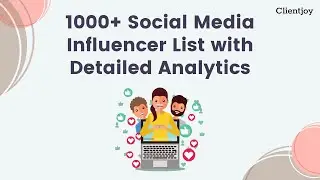 1000+ Influencer List with detailed Analytics | Influencer Marketing Guide eBook | Clientjoy