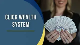Click Wealth System