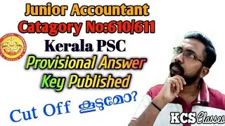 Junior Accountant Catagory No:610/611|Provisional Answer Key Published|Cut Off കൂടുമോ?