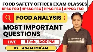 Food Analysis MCQs |Food Safety Officer Exam Classes|RPSC FSO|HPSC FSO|APPSC FSO|HPSSC FSO|JKPSC FSO