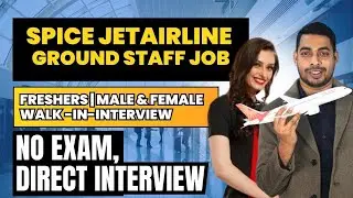 Spice Jet Airlines Latest Ground Staff Job In 2025 | Freshers | Male & Female #aviation #groundstaff