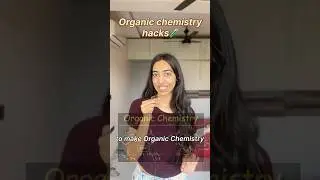Score FULL marks in Organic Chemistry!🧪