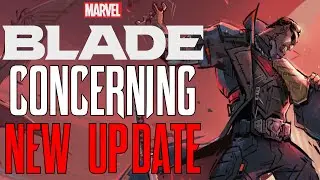 Marvel's Blade Game Received A CONCERNING UPDATE...