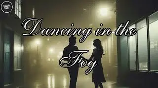 Music Hits 🎵 Dancing in the Fog