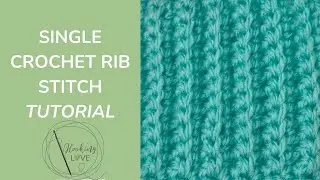 How to Crochet Ribbing for Beginners | Single Crochet (US) / Double Crochet (UK) Rib Stitch Tutorial