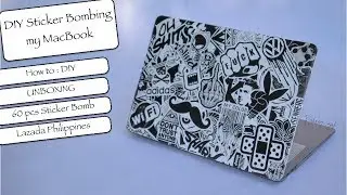 Sticker Bomb 60pcs UNBOXING + DIY Sticker Bombing my MacBook Air | Vlog #6