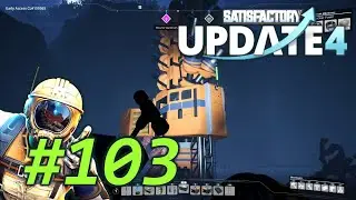 Geothermal Generators - Let's Play Satisfactory Update 4 Part 103