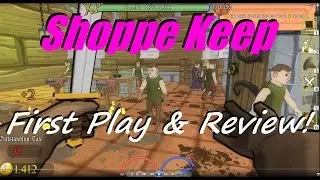 Shoppe Keep - Early Access First Play and Review!