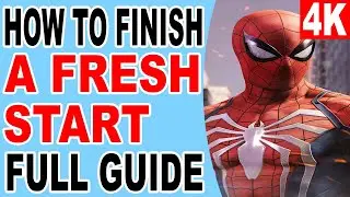 Marvel's Spider-Man 1 Remastered How to Finish A Fresh Start