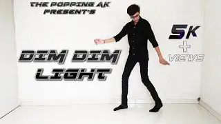 Dim Dim Light dance by akshil shihora