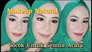 Makeup Natural Cocok Untuk Semua Acara