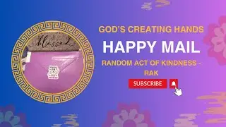 Random Act of Kindness (RAK) - Happy Mail