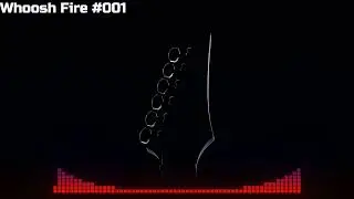 Whoosh Fire - Sound Effect For Editing #001