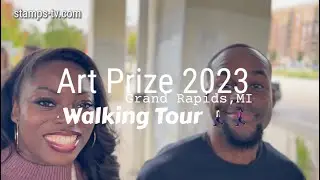 Art Prize 2023 Grand Rapids, MI | Walking Tour