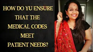 DO Medical Codes Meet Patient NEEDS?
