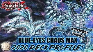 Yu-Gi-Oh! - Blue-Eyes Chaos MAX Jan 2020 Deck Profile w/ Test Hands & Combos!!! - GIVEAWAY WINNER!!!
