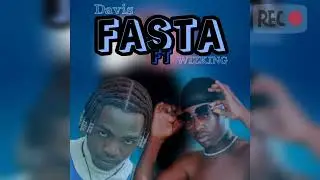 #FASTA by Davis ft Wizking br boy (officiel audio) #wizkingbrboy #g-topmusic#kivumusic