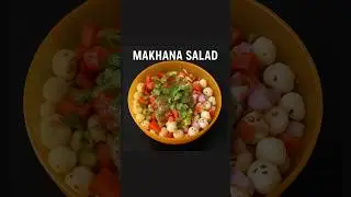 MAKHANA SALAD in 1 minute| FOXNUTS SALAD | Healthy Indian Snack | #shorts #recipe #salad #explore