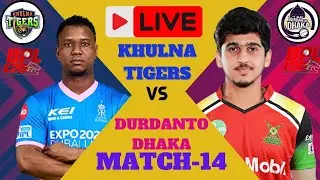 🔴 BPL LIVE : KHULNA TIGERS Vs DURDANTO DHAKA LIVE || DD vs KT || Bangladesh Premier League live ||