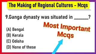 The Making of Regional Cultures Class 7 MCQs Questions with Answers |