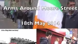 Arms Around Moore Street Documentary