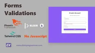 Elixir Phoenix LiveView Forms Server & Client Side Validations
