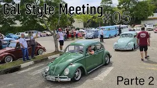 CAL STYLE MEETING #05 (2020) EVENTO LOTADO DE CARROS DE QUALIDADE! Parte 2 - Fusca na Foto