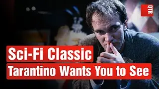 Obscure Sci-Fi Tarantino Calls a 