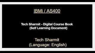 Tech Sharmit - Digital Course Book | IBM i | AS400 | CLLE | cl programming in IBM i  or AS400