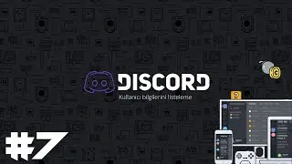 Discord Bot Kodlama #7 | Kullanıcı bilgilerini listeleme