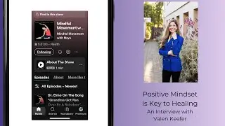 Positive Mindset is Key to Healing: An Interview with Valen Keefer