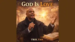 God is Love
