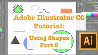 Adobe Illustrator (Ai) Tutorial | Basics | Using Shapes Part 2