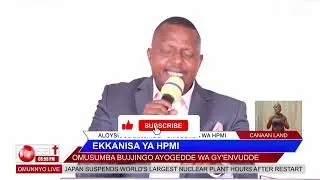 EKKANISA YA HPMI: Omusumba Bujjingo ayogedde wa gy'envudde