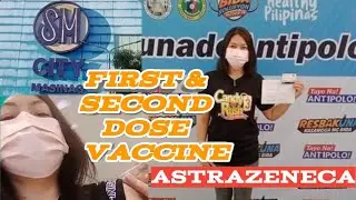 My First & Second Dose Vaccine Journey-ASTRAZENECA