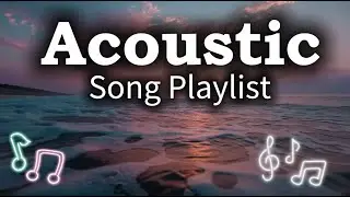 Romantic Chill Acoustic Music for Couples Vol 【996】