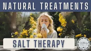 Salt Therapy: Can This Natural Therapy Help With Seasonal Allergies?