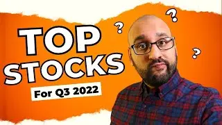 Top Stocks for Q3/2022