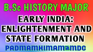 B.A HISTORY MAJOR FIRST SEMESTER EARLY INDIA  ENLIGHTENMENT AND STATE FORMATION IMPORTANT QUESTIONS