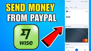 How To Send Money From Paypal To Wise Account (2026) (Complete Guide)