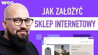 Jak założyć SKLEP Internetowy na WooCommerce