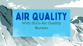 Utah Air Quality Workshop