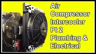 AIR Compressor MOISTURE Removal: Intercooler Pt 2