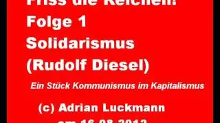 Friss die Reichen - 1 - Solidarismus, Syndikalismus und Verschw&ouml;rungstheorien