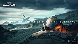 PROJECT : ARRIVAL 🔸First Gameplay 🔸NEW NEXT-GEN SCI-FI SURVIVAL GAME!🔸