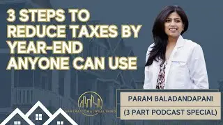 3 Steps To Reduce Taxes By Year-End Anyone Can Use