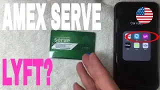 ✅  Can You Use American Express Serve Prepaid Debit Card On Lyft 🔴