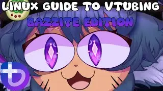 Linux Guide to Vtubing | Bazzite tutorial HD